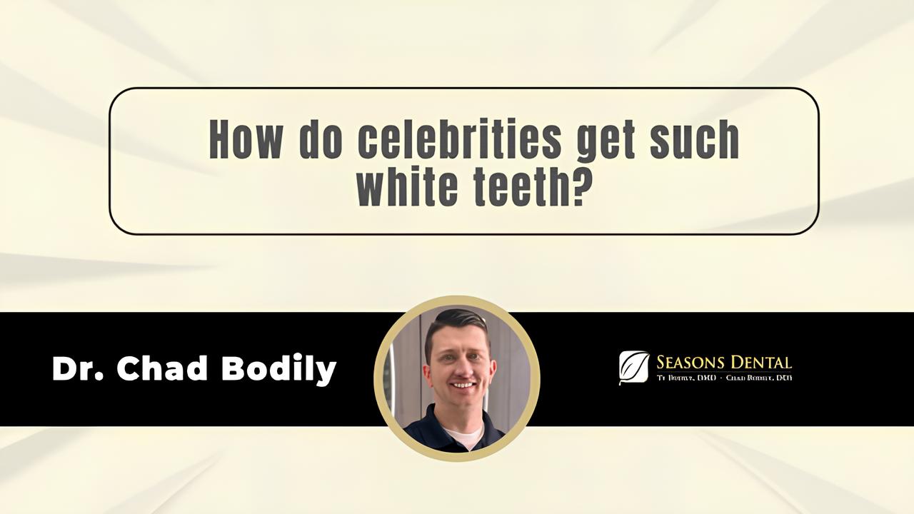 How do celebrities get such white teeth? - Drs. Chad and Ty Bodily
